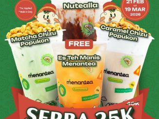 Promo Menantea Ramadan 2 Minuman Rp. 25.000 gratis Es Teh Manis periode Februari Maret 2026