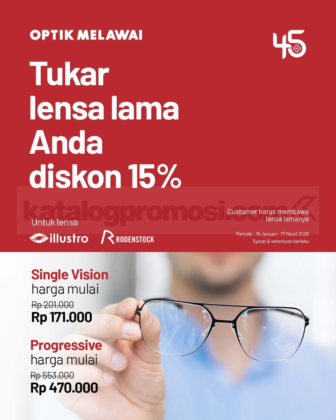Promo Optik Melawai Tukar Lensa Lama Diskon 15% Mulai Rp. 171.000 Promo Optik Melawai Tukar Lensa Lama Diskon 15% lensa Illustro dan Rodenstock mulai Rp. 171.000