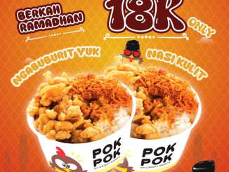 Promo PokPok Berkah Ramadhan Nasi Kulit Rp. 18.000 jam 15.00-19.00 selama Ramadhan