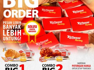 Promo RICHEESE FACTORY Big Order mulai Rp. 18.182 untuk pesanan konsumsi minimal 50 pax.