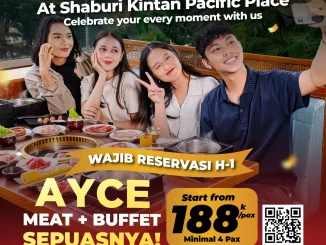 Promo SHABURI KINTAN BUFFET Party Plan AYCE Rp. 188.000 di outlet Pacific Place Mall Jakarta.
