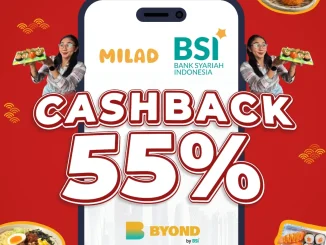 Promo Shigeru Milad Bank BSI cashback hingga 55% dengan QRIS BYOND by BSI
