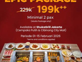 Promo ShukaGrill Paket Epic & Premium Mulai Rp. 199.000++ minimal dua orang