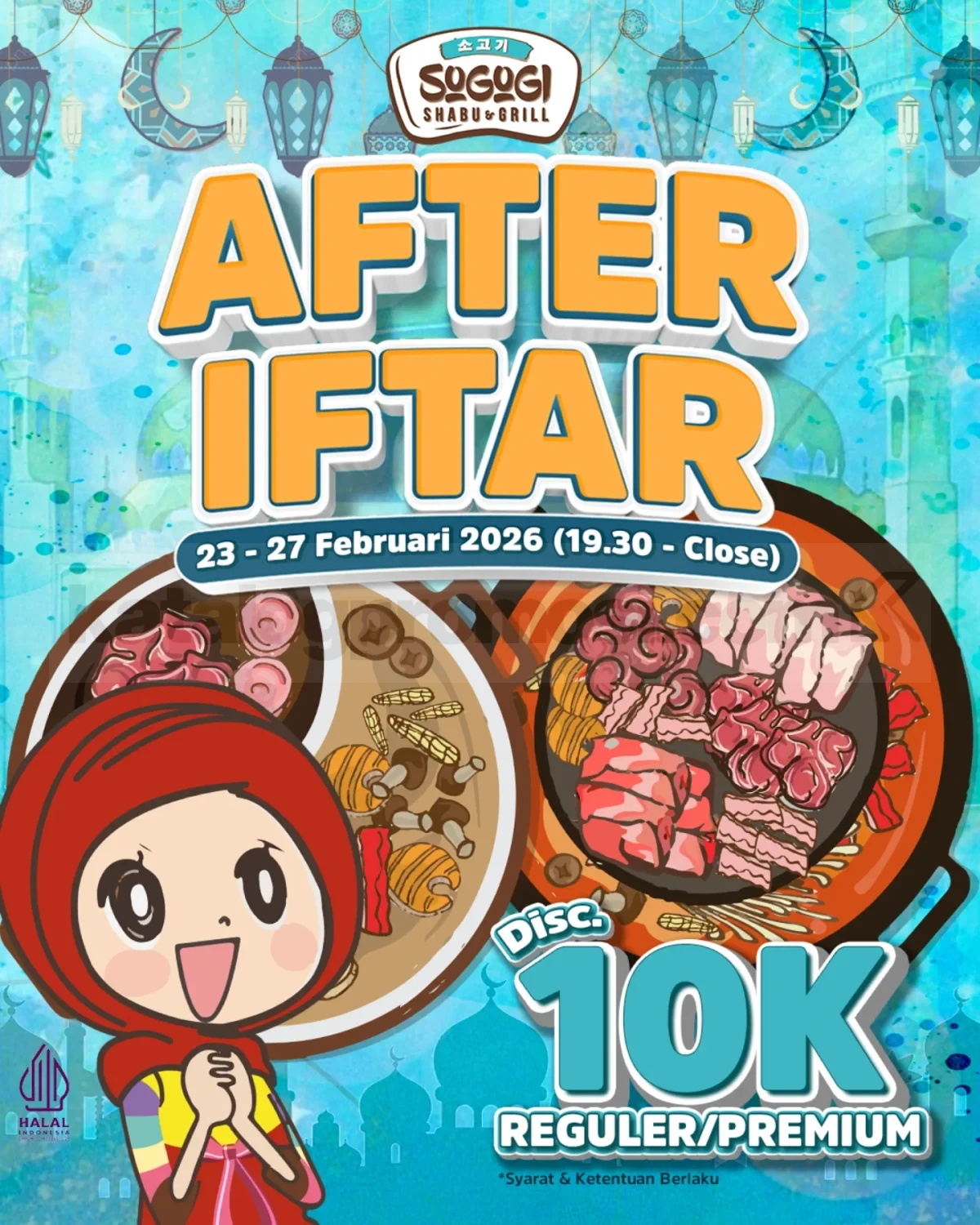 Promo Sogogi After Iftar Diskon Rp. 10.000 Promo Sogogi After Iftar Diskon Rp. 10.000 periode 23 – 27 Februari 2026 kedatangan setelah 19.30
