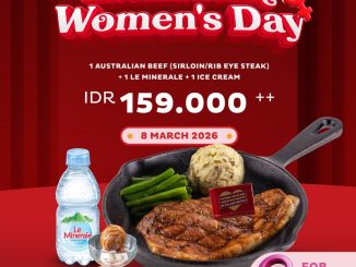 Promo Steak Hotel by HOLYCOW International Women’s Day Steak Rp. 159.000 paket steak sirloin atau rib eye 200 gr