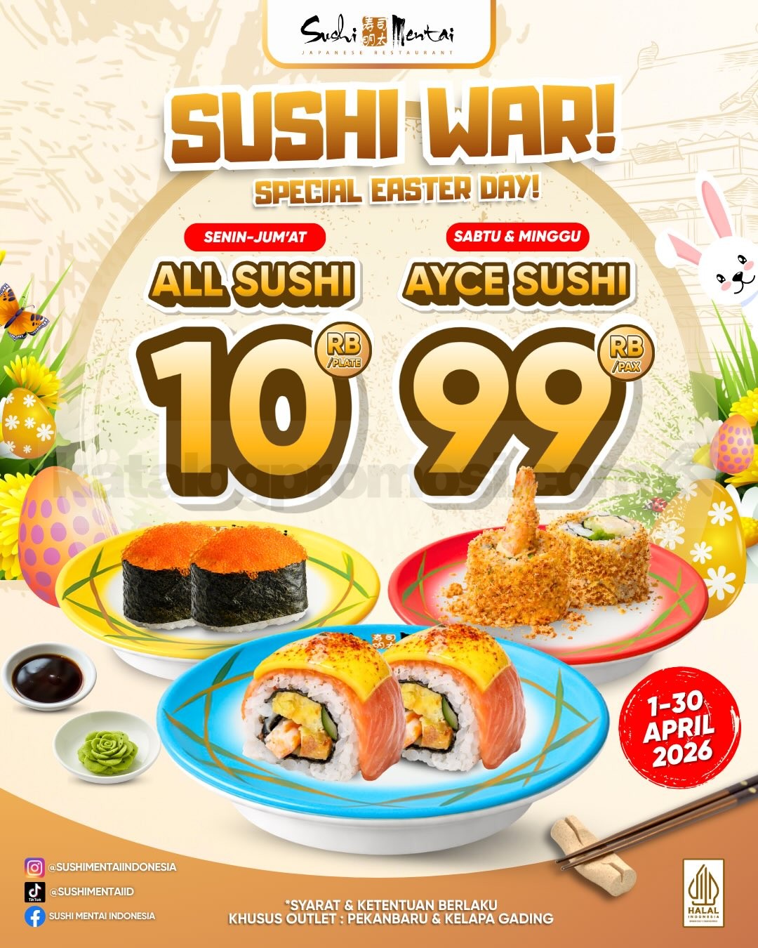 Promo Sushi Mentai SUSHI WAR! All Sushi 10.000 & AYCE 99.000 Promo Sushi Mentai SUSHI WAR All Sushi Rp. 10.000 dan AYCE Rp. 99.000 April 2026