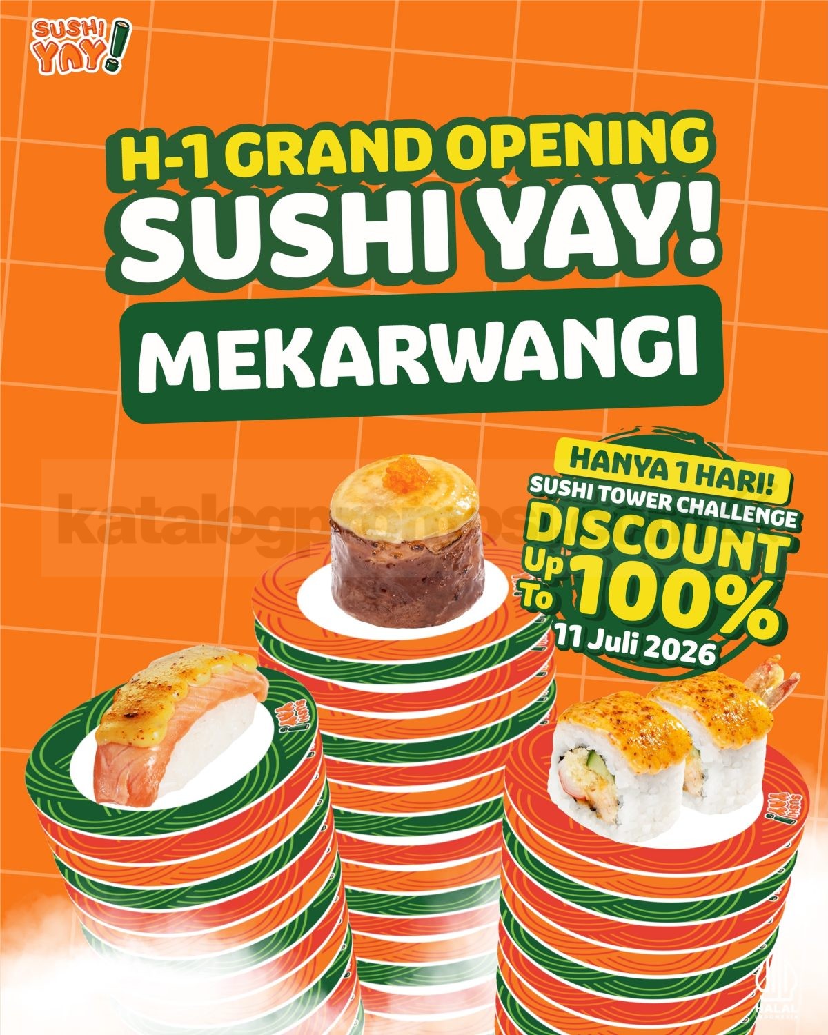 Promo Sushi Yay! Grand Opening Mekarwangi Bandung Diskon Hingga 100% Promo Sushi Yay! Grand Opening Mekarwangi Bandung Diskon Hingga 100% melalui Sushi Tower Challenge tanggal 11 Juli 2026.