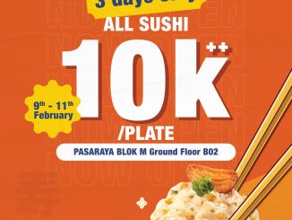 Promo SushiGo Pasaraya Blok M Opening semua sushi Rp. 10.000