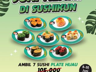 Promo sushiKUN Juni Hemat 7 Plate Hijau Rp. 89.000 paket sushi hemat dine-in Jawa Timur