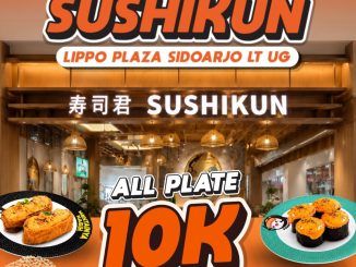 Promo Sushikun Reopening Sidoarjo All Plate Rp. 10.000 sushi conveyor belt 8-10 Juni 2026