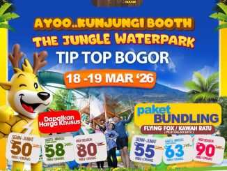 Promo The Jungle Tiket Liburan Mulai Rp 50.000 di booth Tip Top Bogor periode 18–19 Maret 2026
