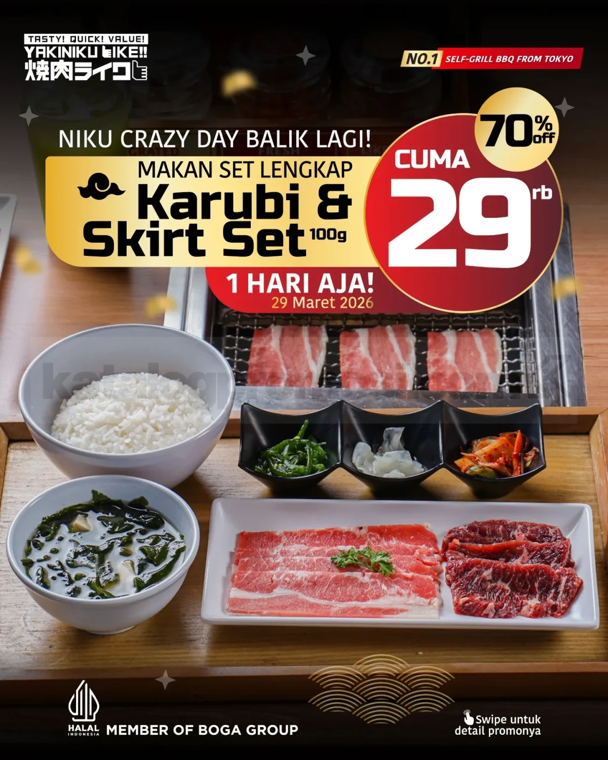 Promo Yakiniku Like Niku Crazy Day Karubi & Skirt Set Rp. 29.000 Promo Yakiniku Like Niku Crazy Day Karubi & Skirt Set Rp. 29.000 paket lengkap