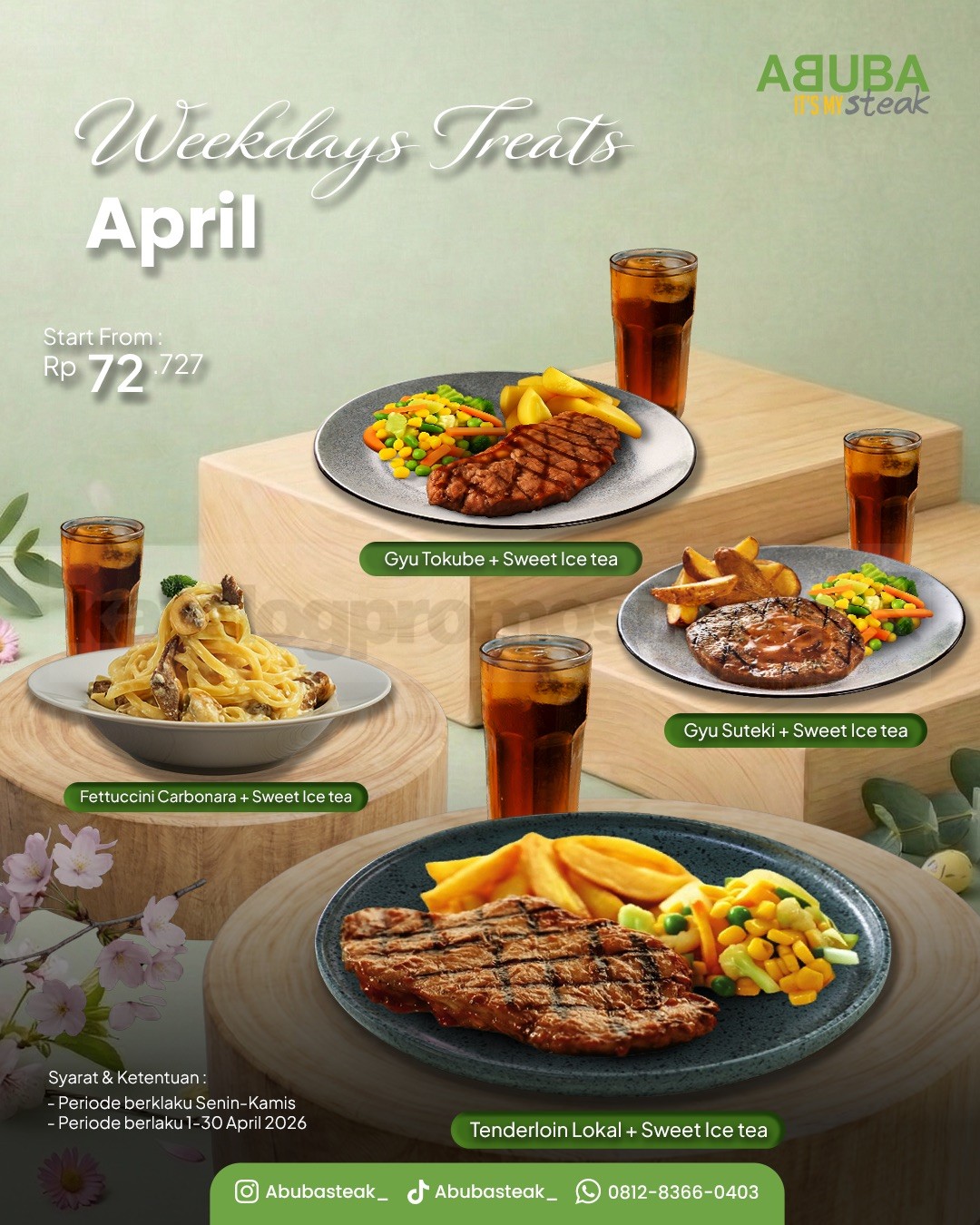 Promo ABUBA April Weekday Treats mulai Rp. 72.727 : Promo ABUBA Weekday Treats Steak mulai Rp. 72.727 dengan sweet ice tea