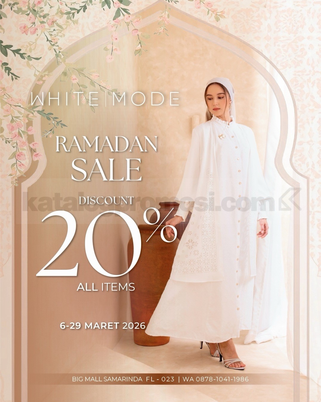 Promo WHITE MODE Ramadan Sale Diskon 20% All Items Promo WHITE MODE Ramadan Sale diskon 20% untuk semua item fashion wanita 6 Maret 2026 - 29 Maret 2026