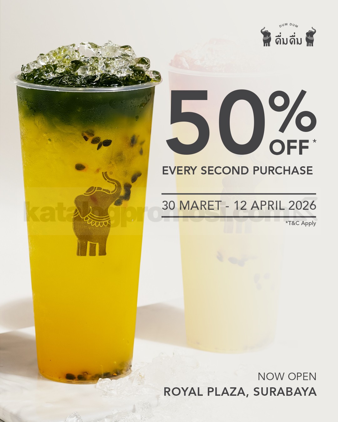 Promo Dum Dum Express Opening Royal Plaza Surabaya Diskon 50% Minuman Kedua Promo Dum Dum Express Opening Royal Plaza Surabaya Diskon 50% minuman kedua