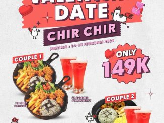 Promo Chir Chir Valentine Date Paket Couple Rp. 149.000 menu berdua spesial