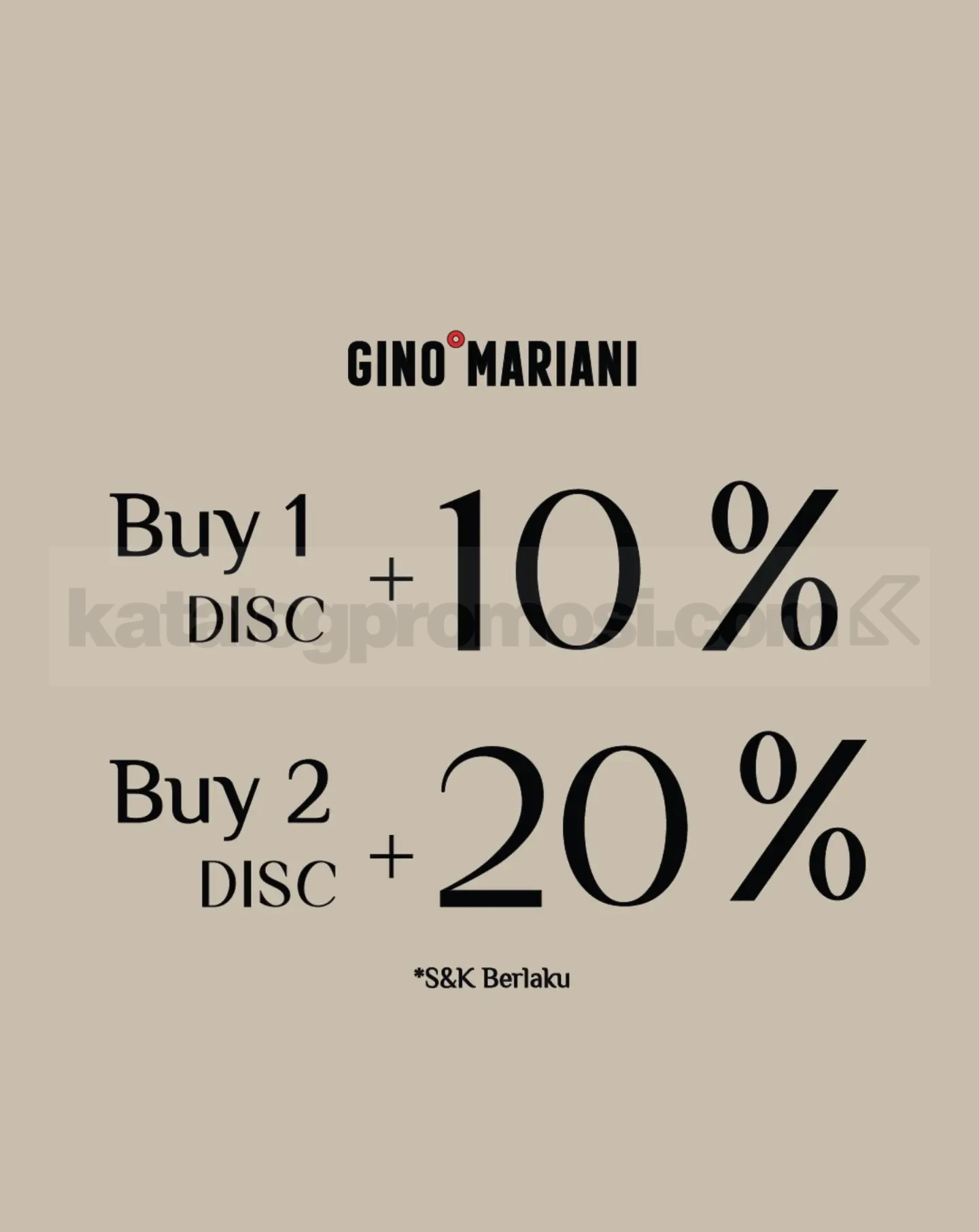 Promo Gino Mariani Diskon Hingga 20% Koleksi Premium Promo Gino Mariani Diskon Hingga 20% koleksi premium beli 1 diskon 10% beli 2 diskon 20%