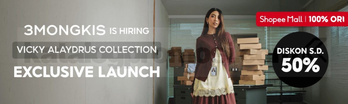 Promo 3Mongkis NEW! Vicky Alaydrus Collection Diskon 50% Promo 3Mongkis NEW Vicky Alaydrus Collection Diskon 50% periode 24-28 Februari 2026