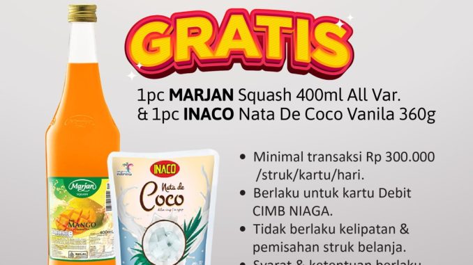 Promo Alfamidi CIMB Niaga Payday Gratis Produk 25 – 28 Februari 2026 min Rp. 300.000 Debit CIMB Niaga.