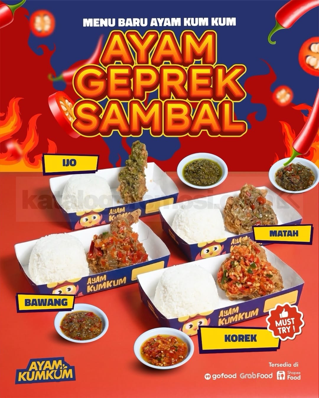 Promo Ayam Kum Kum Baru! Ayam Geprek Sambal Promo Ayam Kum Kum Baru! Ayam Geprek Sambal dengan pilihan 4 sambal mulai 9 September 2026