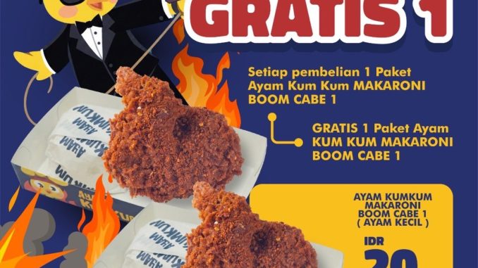 Promo Ayam Kumkum NEW! Makaroni Boom Cabe Beli 1 Gratis 1 Rp. 20.000 periode 26-28 Februari 2026