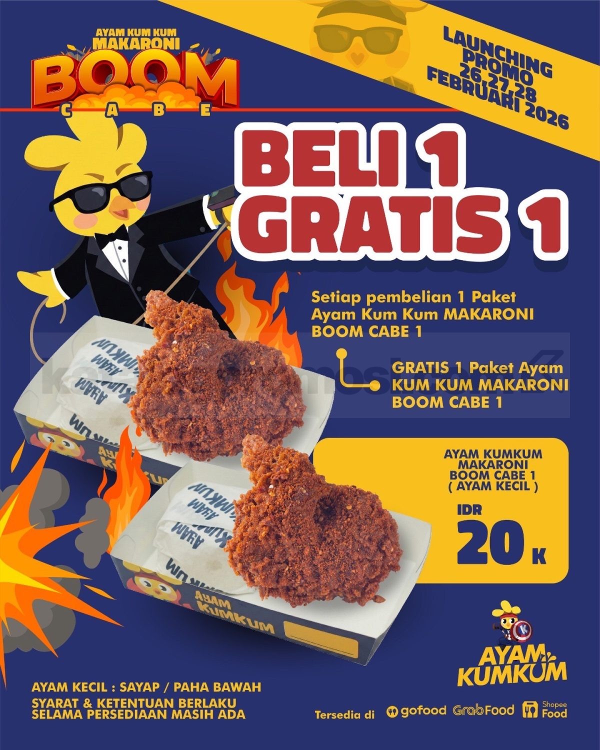 Promo Ayam Kumkum NEW! Makaroni Boom Cabe Beli 1 Gratis 1 Promo Ayam Kumkum NEW! Makaroni Boom Cabe Beli 1 Gratis 1 Rp. 20.000 periode 26-28 Februari 2026