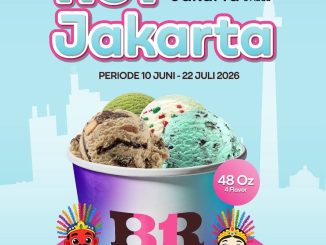 Promo Baskin Robbins HUT Jakarta Half Galon Rp. 499.000 untuk 4 flavor ukuran 48oz