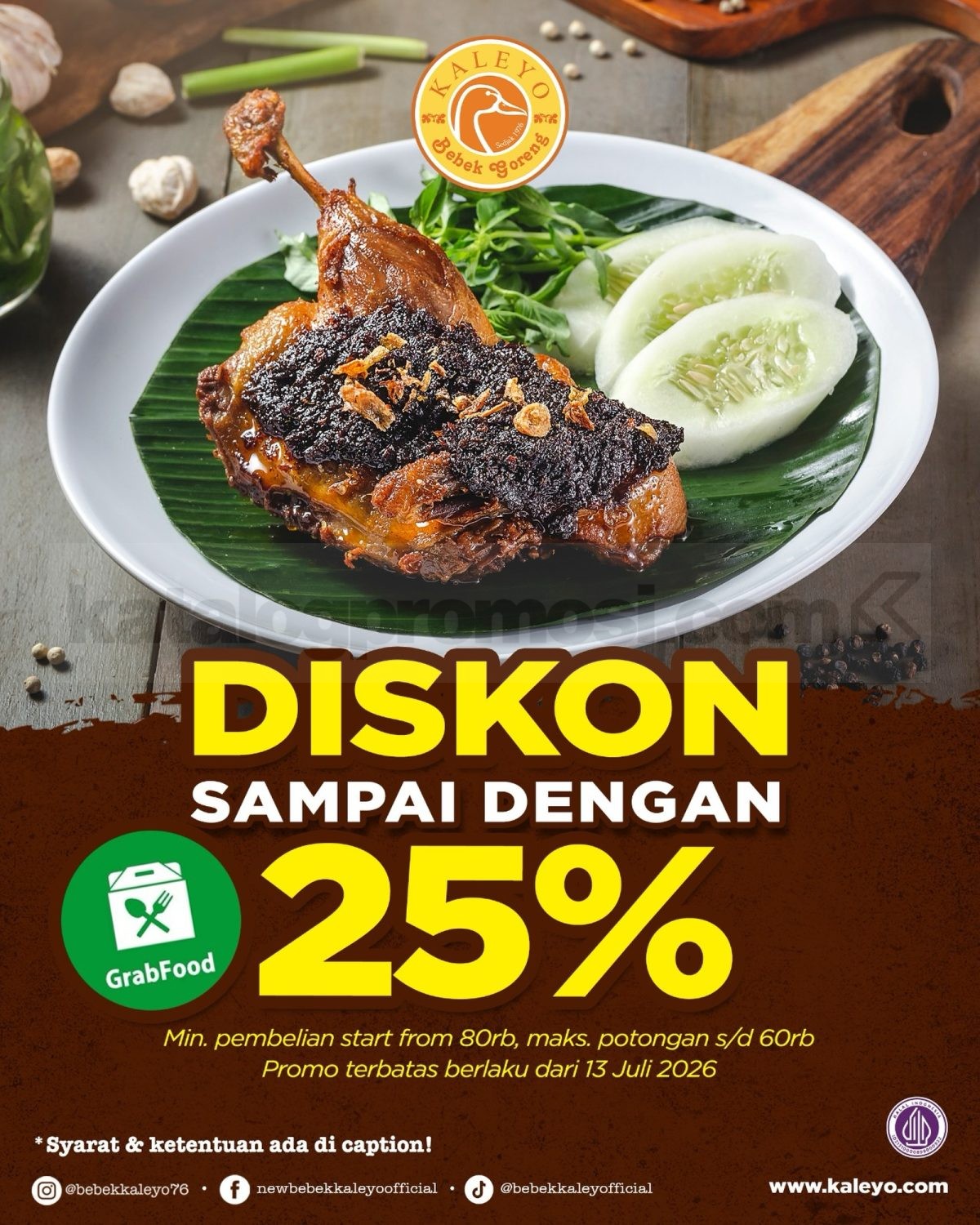 Promo Bebek Kaleyo GrabFood Diskon hingga 25% Promo Bebek Kaleyo GrabFood Diskon hingga 25% dengan potongan sampai Rp. 60.000 di aplikasi GrabFood.