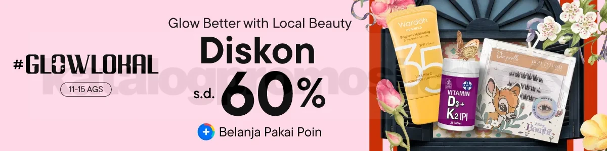 Promo Blibli Glow Lokal Diskon hingga 60% Promo Blibli Glow Lokal diskon hingga 60% untuk produk skin care dan body care lokal