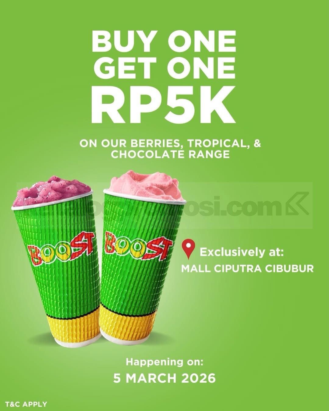 Promo Boost Grand Opening Mall Ciputra Cibubur Beli 1 Gratis 1 Promo Boost Grand Opening Mall Ciputra Cibubur Beli 1 Gratis 1 mulai 5 Maret 2026