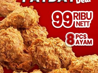 Promo CFC Payday Deal 8 pcs Ayam Rp. 99.000 nett paket ayam hemat