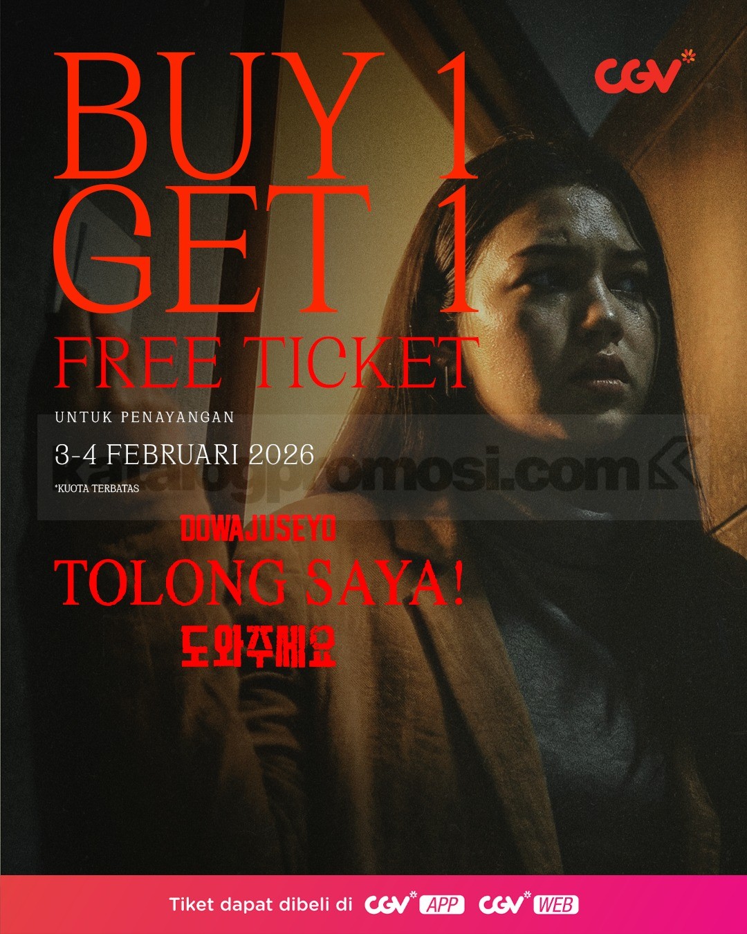Promo CGV Beli 1 Gratis 1 Tiket Dowajuseyo: Tolong Saya! Promo CGV Beli 1 Gratis 1 Tiket Dowajuseyo: Tolong Saya! periode 3–4 Februari 2026
