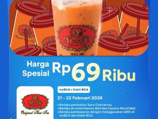 Promo ChaTraMue HUT BCA 69 3 Pcs Rp. 69.000 periode 21 – 22 Februari 2026 Surabaya
