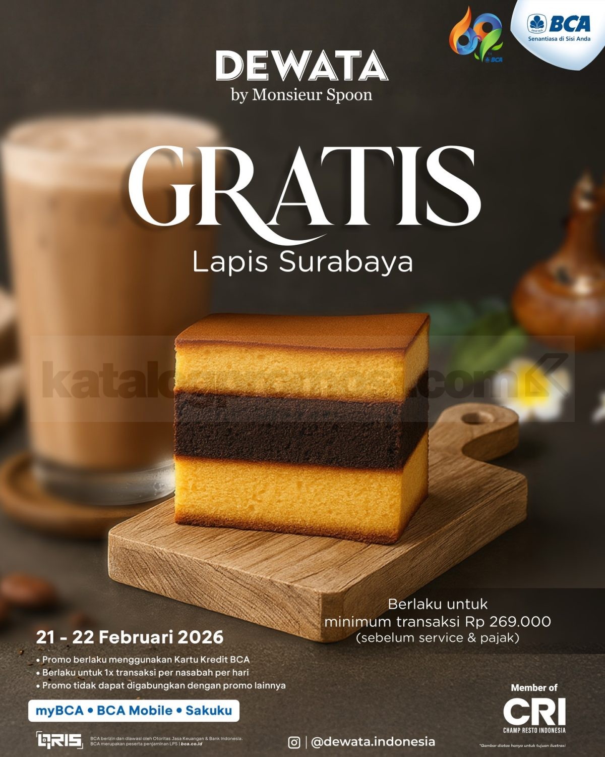 Promo DEWATA HUT BCA 69 GRATIS Lapis Surabaya Promo DEWATA HUT BCA 69 GRATIS Lapis Surabaya periode 21 – 22 Februari 2026 transaksi min Rp. 269.000
