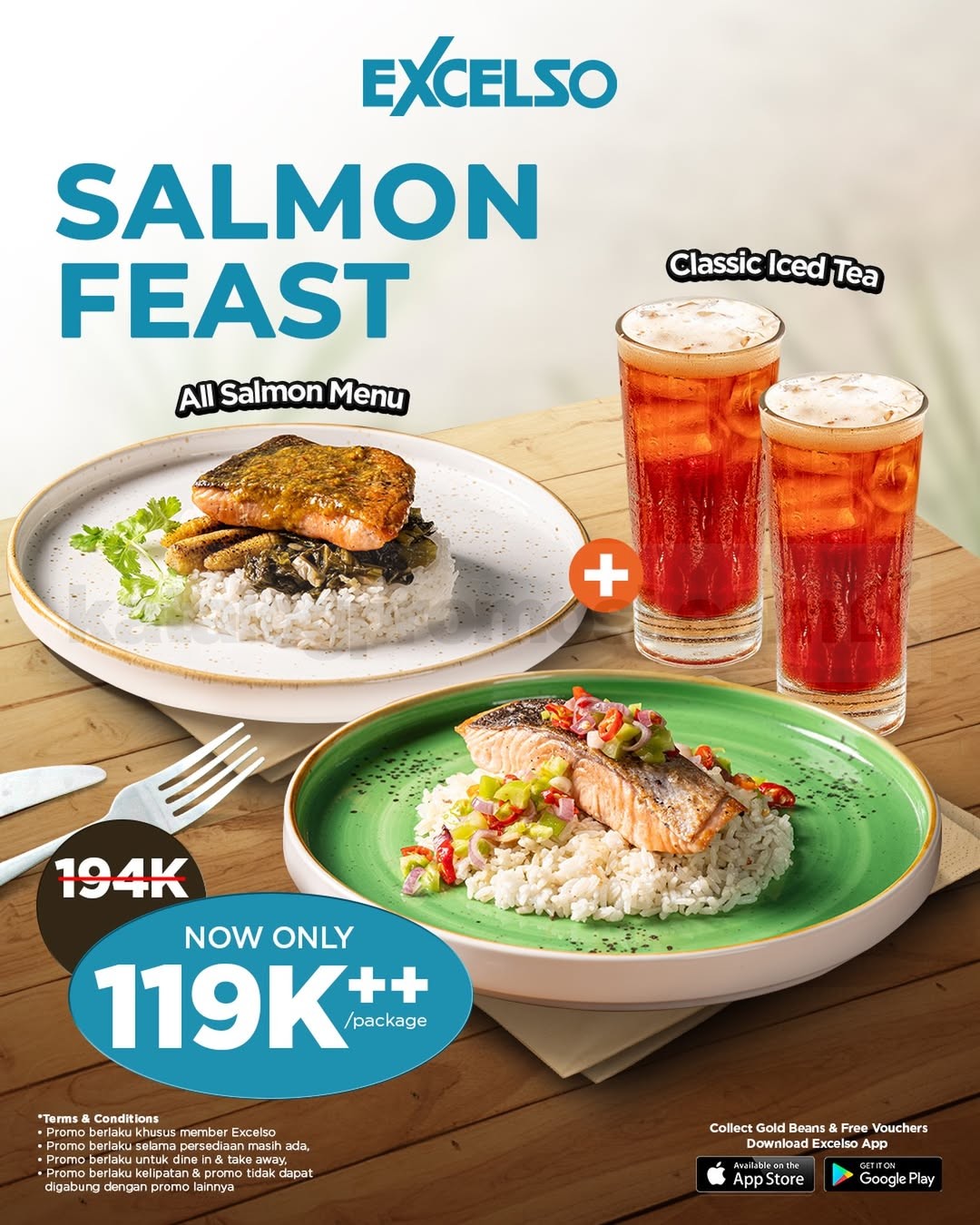 Promo Excelso Salmon Feast Set Rp.119.000 Promo Excelso Salmon Feast Set Rp.119.000 paket salmon dengan Classic Iced Tea untuk member Excelso