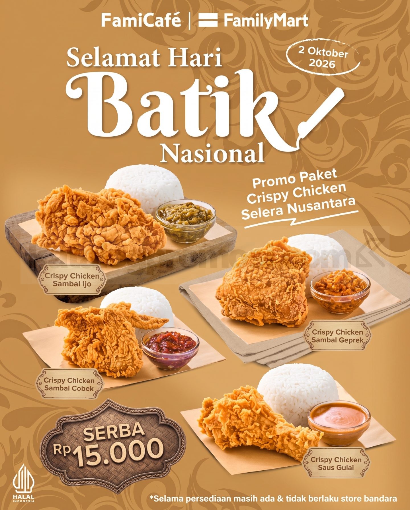 Promo FamilyMart Hari Batik Nasional Crispy Chicken Rp15.000 Promo FamilyMart Hari Batik Nasional Paket Crispy Chicken Selera Nusantara Rp15.000