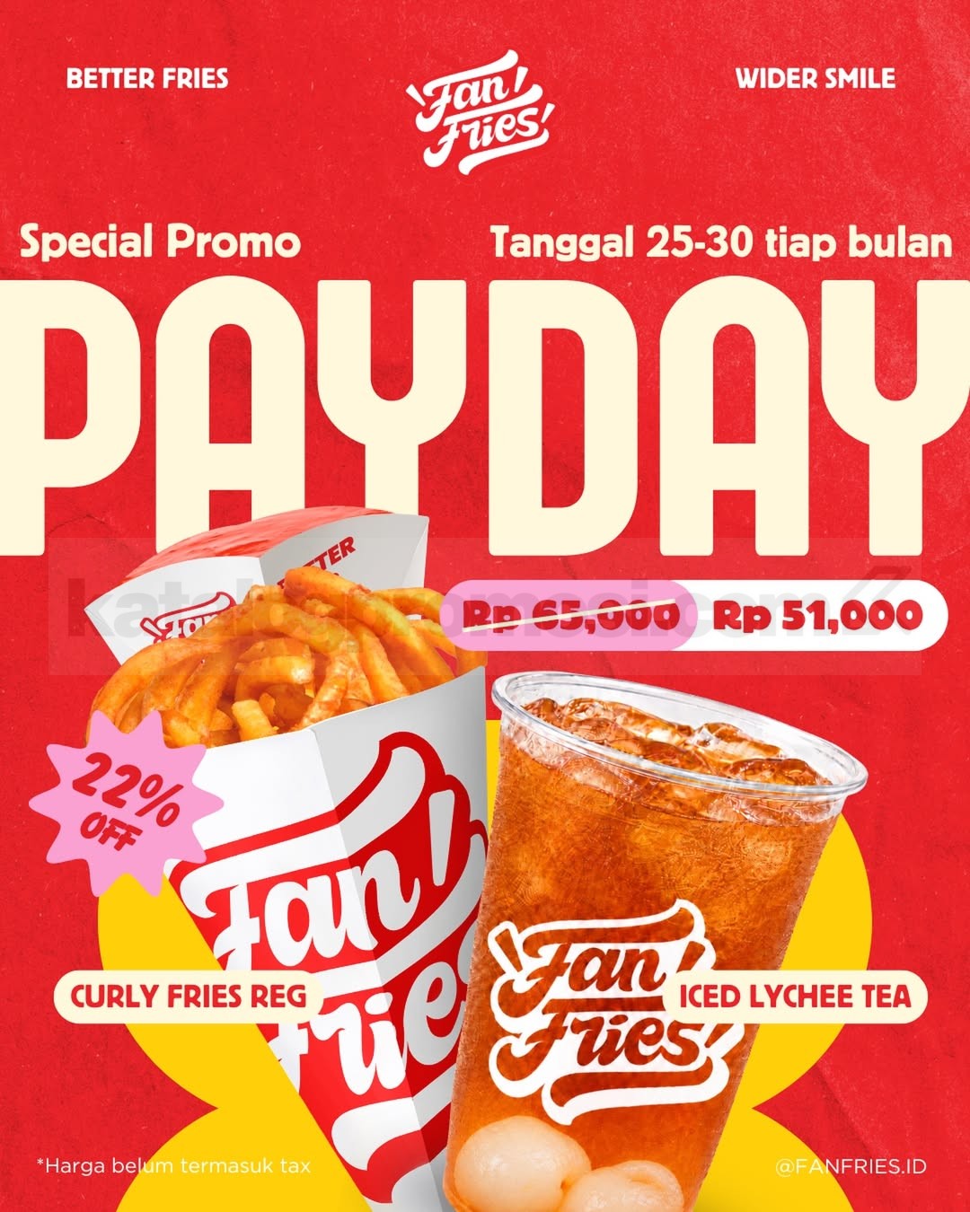 Promo Fan Fries Payday Combo Curly Fries dan Iced Lychee Tea Rp. 51.000 Promo Fan Fries Payday Combo Curly Fries dan Iced Lychee Tea Rp. 51.000