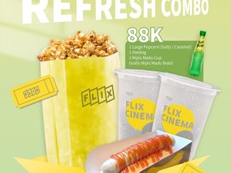 Promo FLIX Cinema Refresh Combo mulai Rp. 88.000 dengan popcorn, hotdog, Nipis Madu, dan gratis 1 botol.
