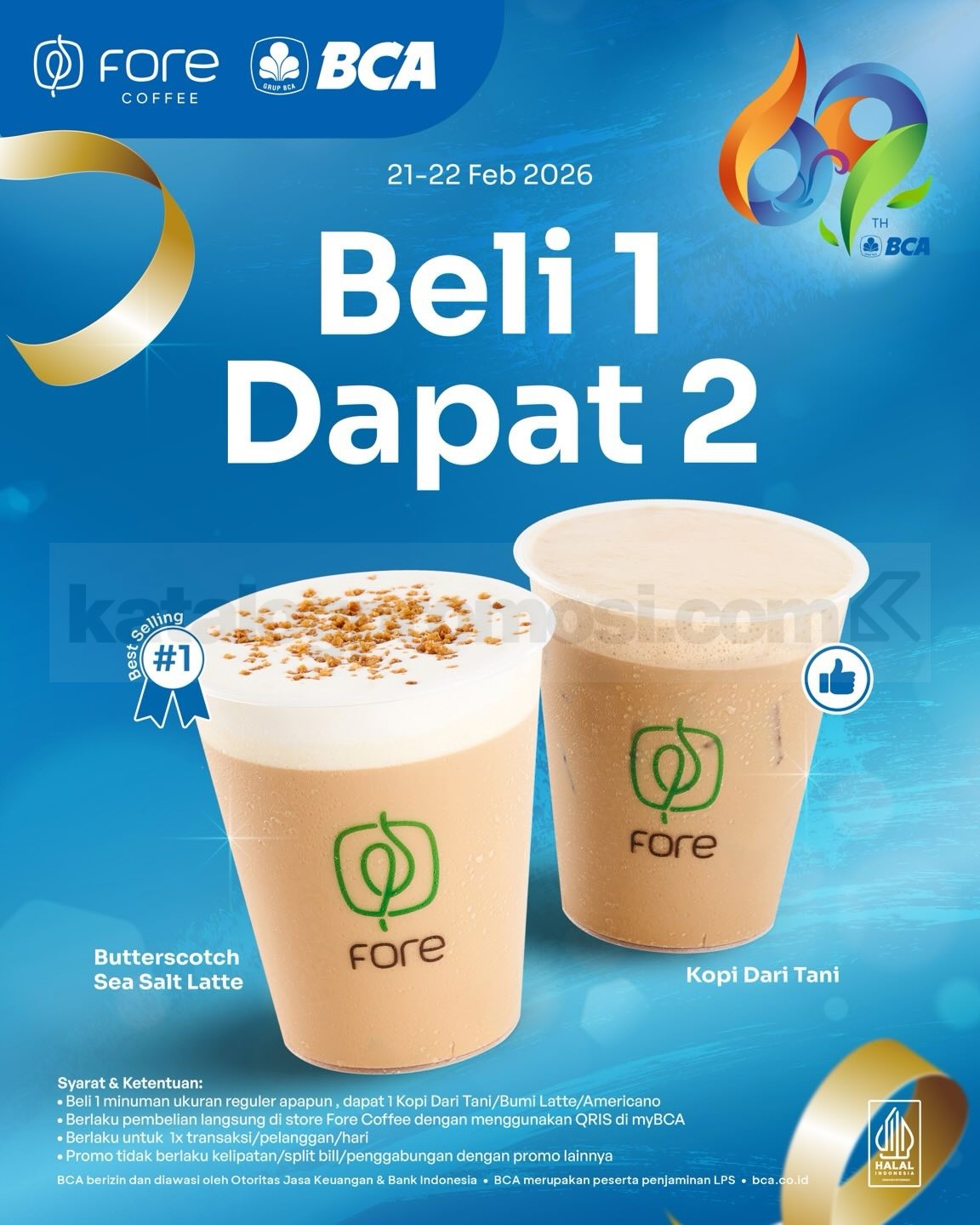 Promo Fore Coffee HUT BCA 69 Beli 1 Gratis 1 Promo Fore Coffee HUT BCA 69 Beli 1 Gratis 1 periode 21 – 22 Februari 2026 bayar QRIS myBCA