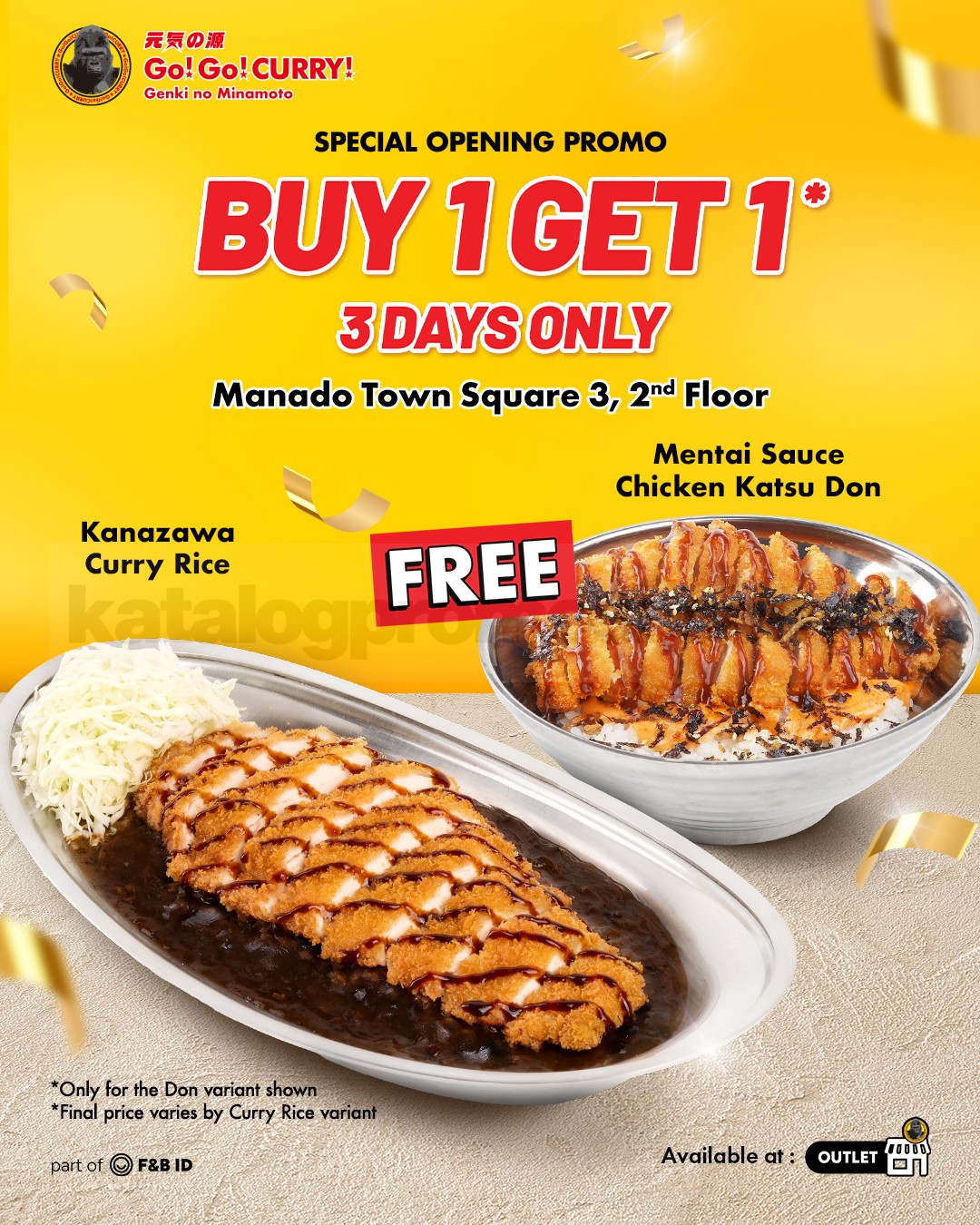 Promo Go! Go! CURRY! Opening Manado Buy 1 Get 1 Promo Go! Go! CURRY! Opening Manado Buy 1 Get 1 bonus Chicken Katsu Don di Mantos 3