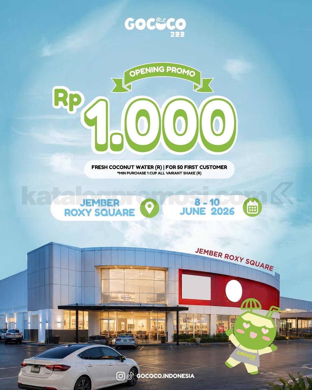 Promo Gococo Soft Opening Cup Kedua Rp. 1.000 Promo Gococo Soft Opening Cup Kedua Rp. 1.000 beli All Variant Shake dapat Fresh Coconut Water Rp. 1.000