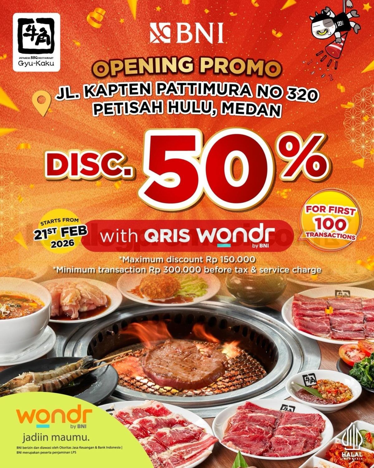Promo Gyu-Kaku Opening Pattimura Medan Diskon 50% Promo Gyu-Kaku Opening Pattimura Medan Diskon 50% mulai 21 Februari 2026 minimum Rp. 300.000 bayar QRIS wondr by BNI