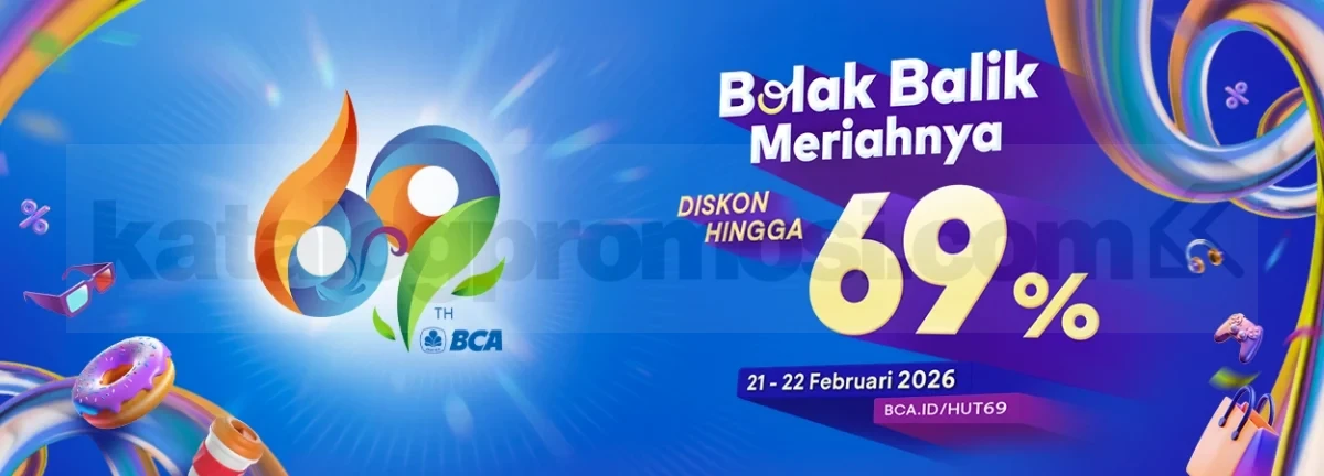 Promo HUT BCA 69 Diskon Hingga 69% Harga Serba 69 Promo HUT BCA 69 Diskon Hingga 69% Harga Serba 69