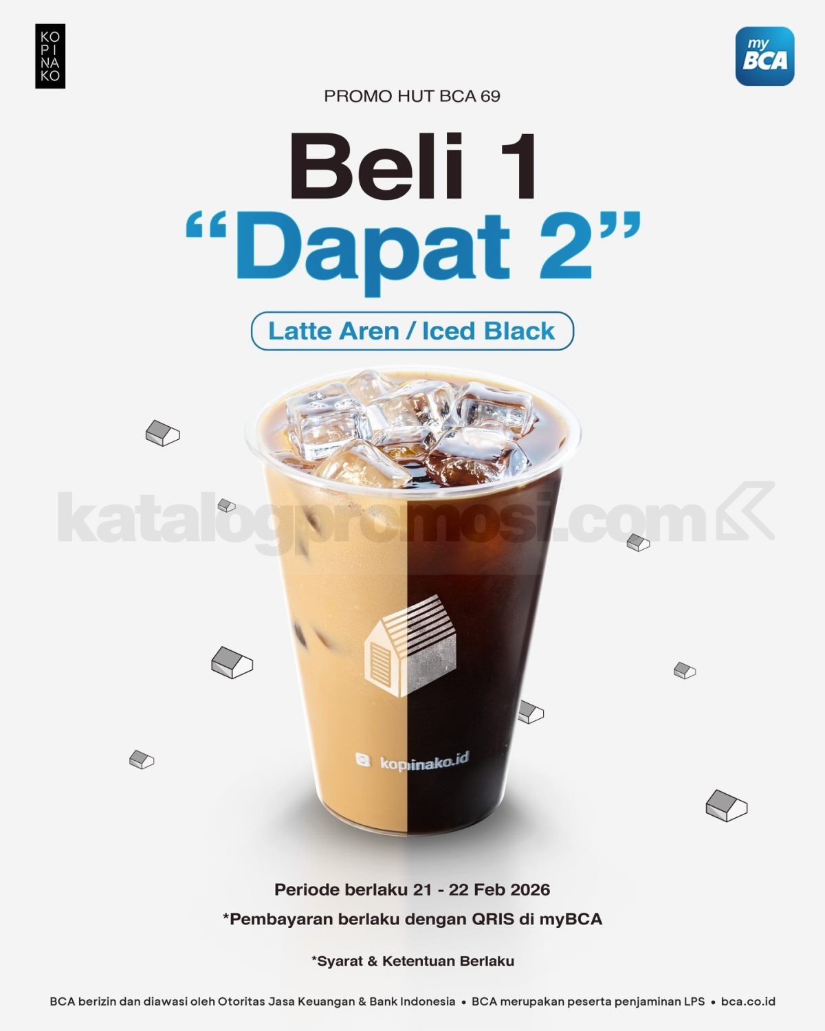 Promo Kopi Nako HUT BCA 69 Beli 1 Gratis 1 Promo Kopi Nako HUT BCA 69 Beli 1 Gratis 1 periode 21 – 22 Februari 2026 bayar QRIS myBCA