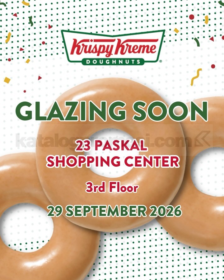 Promo Krispy Kreme Opening Bandung Beli 6 Gratis 6 Promo Krispy Kreme Opening Bandung Beli 6 Gratis 6 Rp102.000 di 23 Paskal pada 29 September 2026