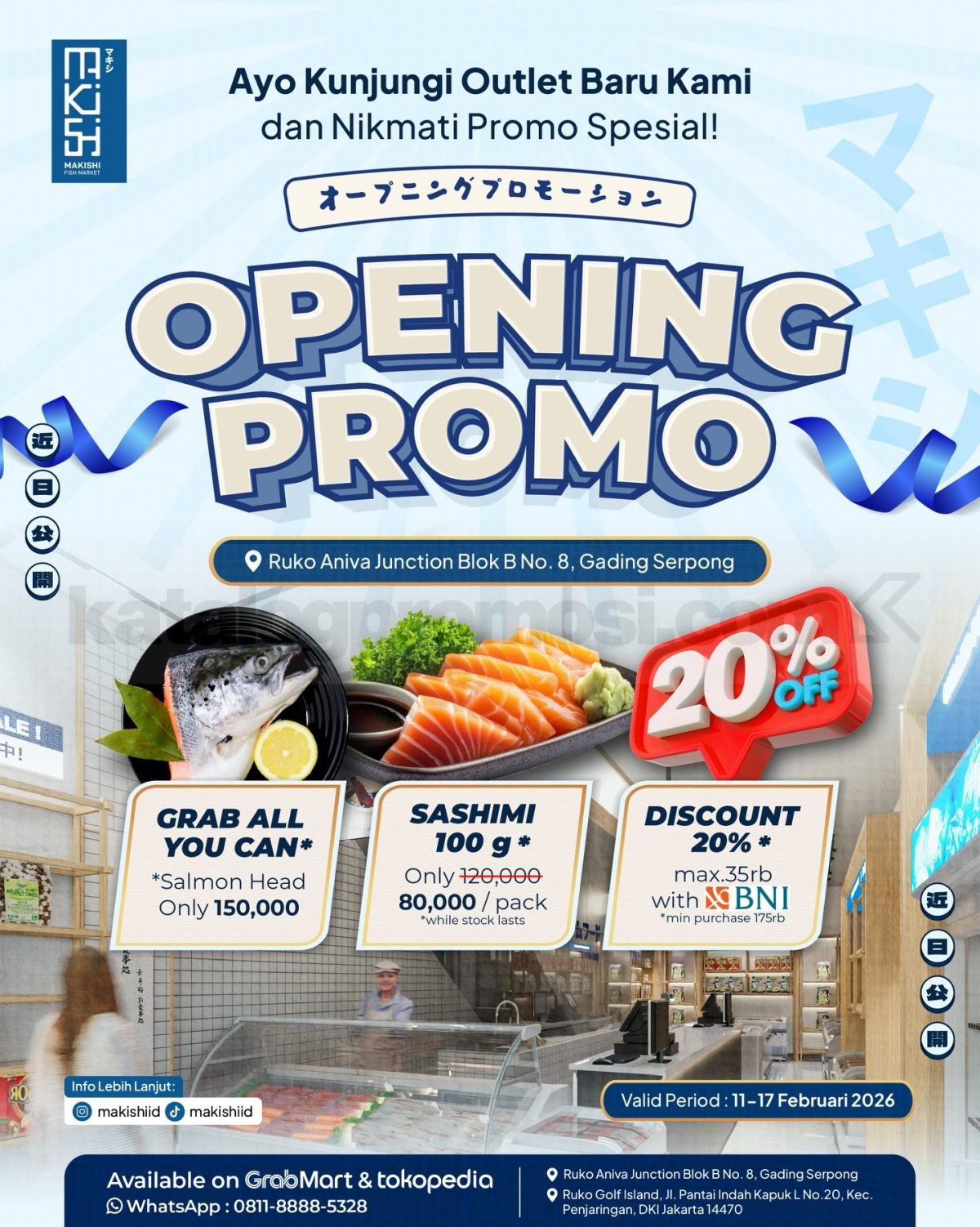Promo MAKISHI Fish Market Opening Diskon 20% Promo MAKISHI Fish Market Opening Diskon 20% periode 11–17 Februari 2026 di Gading Serpong