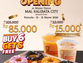 Promo Mister Donut Grand Opening Beli 6 Gratis 6 Rp. 85.000 di Mal Kalibata City