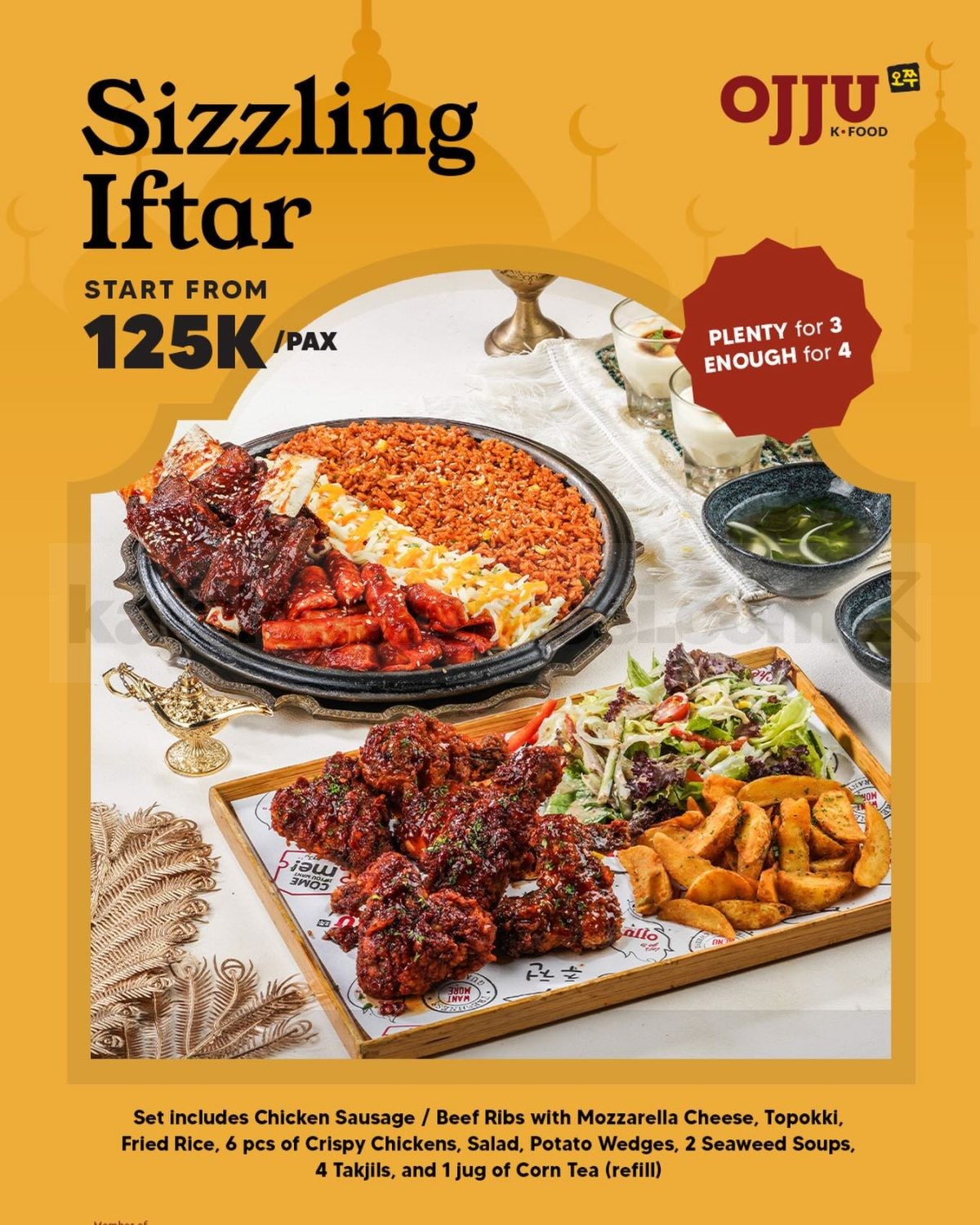 Promo OJJU Sizzling Iftar mulai Rp. 125.000/pax Promo OJJU Sizzling Iftar mulai Rp. 125.000 per pax paket sharing Ramadan Beef Ribs Mozzarella dan Corn Tea refill