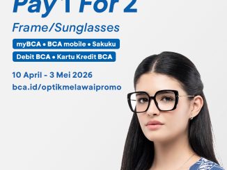 Promo Optik Melawai BCA Buy 1 Get 1 frame dan sunglasses April - Mei 2026