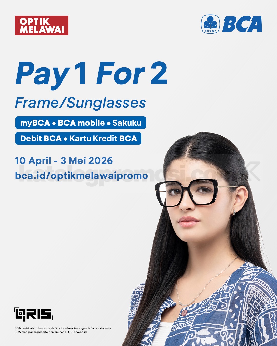 Promo Optik Melawai BCA Buy 1 Get 1 Frame & Sunglasses Promo Optik Melawai BCA Buy 1 Get 1 frame dan sunglasses April - Mei 2026